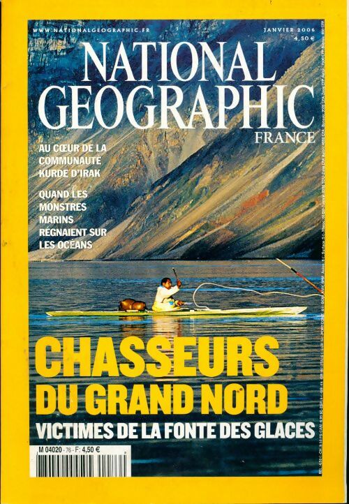 Livrenpoche : National Geographic n°76 : Chasseurs du grand nord - Collectif - Livre