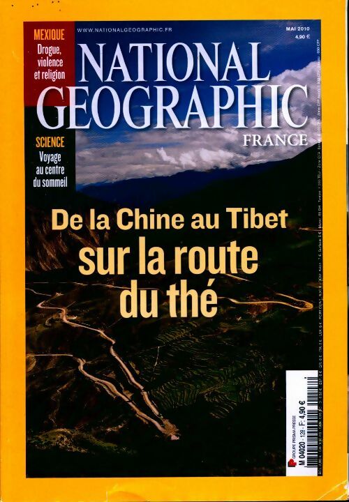 Livrenpoche : National Geographic n°128 : De la Chine au Tibet, sur la route du thé - Collectif - Livre