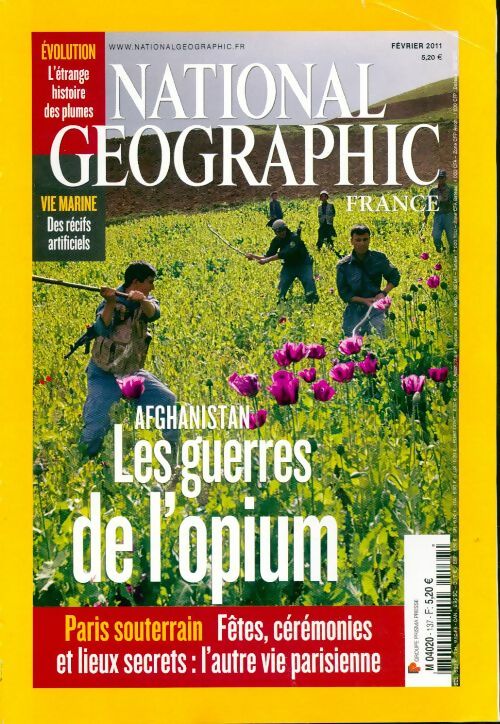 Livrenpoche : National Geographic n°137 : Afghanistan. Les guerres de l'opium - Collectif - Livre