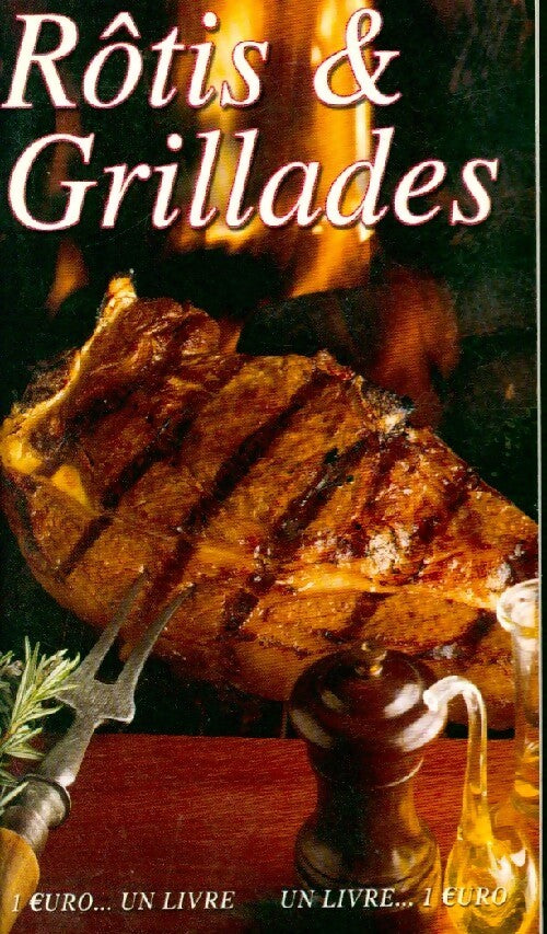 Livrenpoche : Rôtis & grillades - Inconnu - Livre