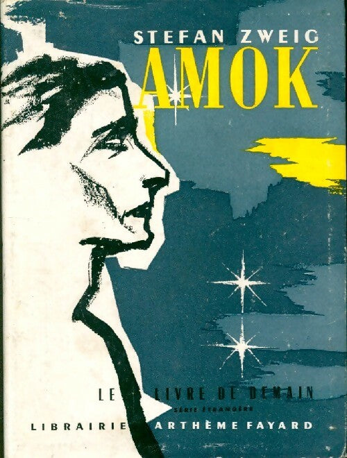 Livrenpoche : Amok - Stefan Zweig - Livre