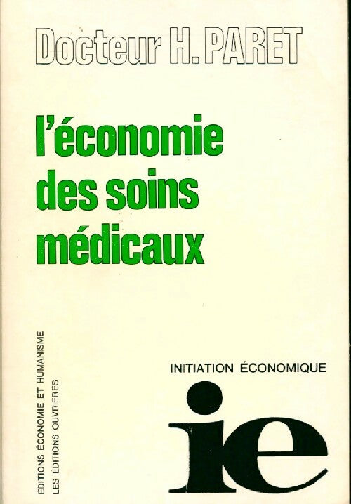 Livrenpoche : L'économie des soins médicaux - H. Paret - Livre