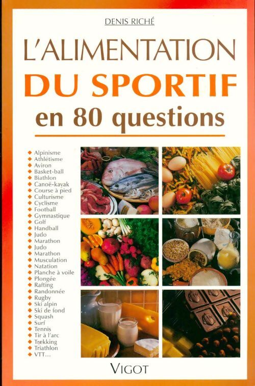 Livrenpoche : L'alimentation du sportif en 80 questions - Denis Riché - Livre