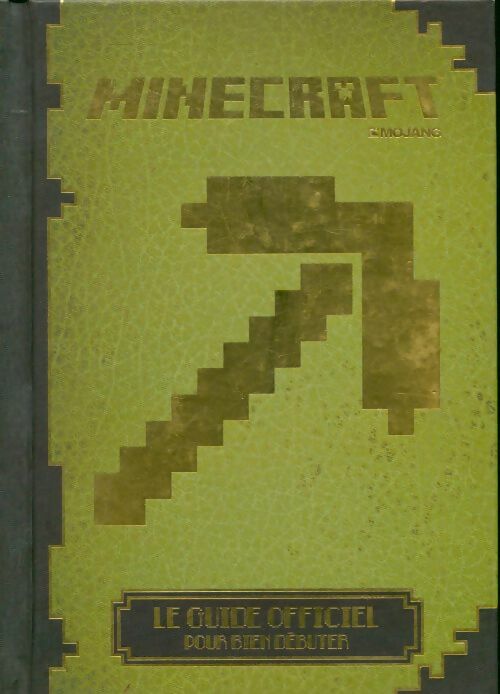 Livrenpoche : Minecraft. Le guide officiel pour bien débuter - Collectif - Livre