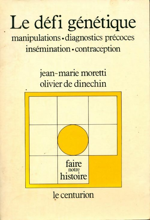 Livrenpoche : Le défi génétique - Jean-Marie Moretti - Livre