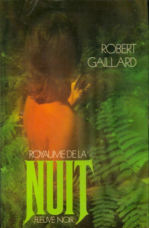 Livrenpoche : Royaume de la nuit - Robert Gaillard - Livre