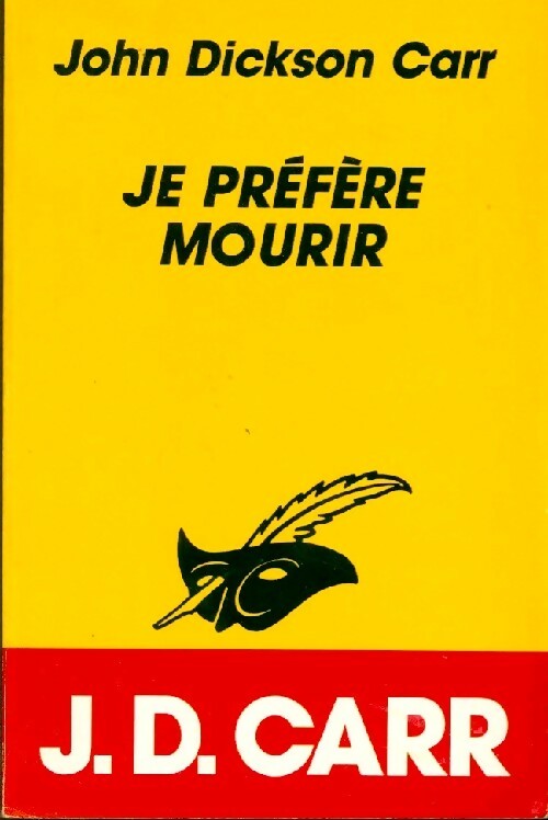Livrenpoche : Je préfère mourir - John Dickson Carr - Livre