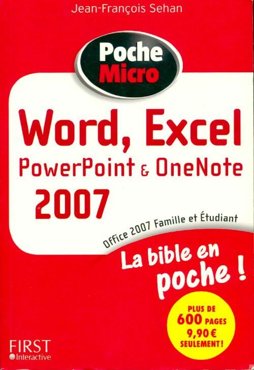 Livrenpoche : Word, Excel, Powerpoint & OneNote 2007 - Jean-François Sehan - Livre