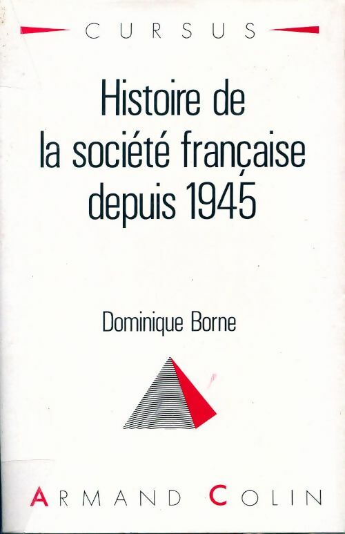 Livrenpoche : Histoire de la société française depuis 1945 - Dominique Borne - Livre