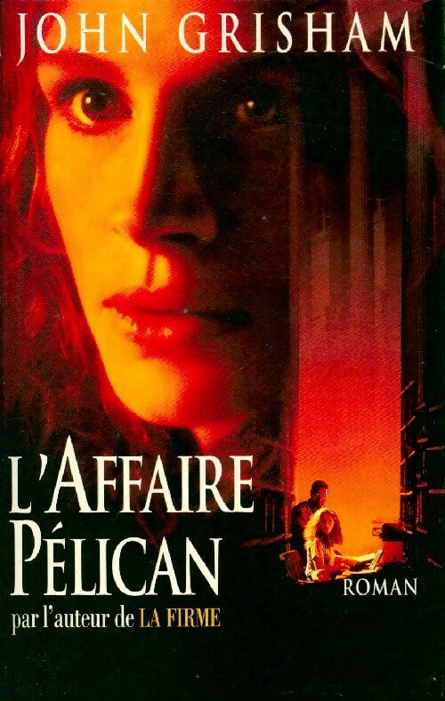 Livrenpoche : L'affaire Pélican - John Grisham - Livre