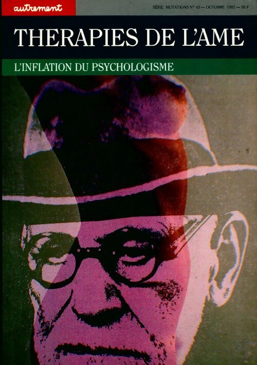 Livrenpoche : Thérapies de l'âme. L'inflation du psychologisme - Collectif - Livre
