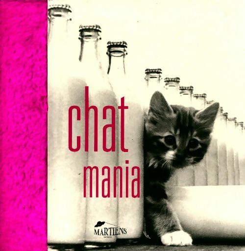 Livrenpoche : Chat mania - Catherine Laulhère-Vigneau - Livre