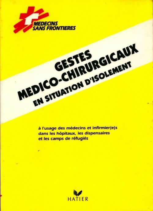 Livrenpoche : Gestes médico-chirurgicaux en situation d'isolement - Collectif - Livre