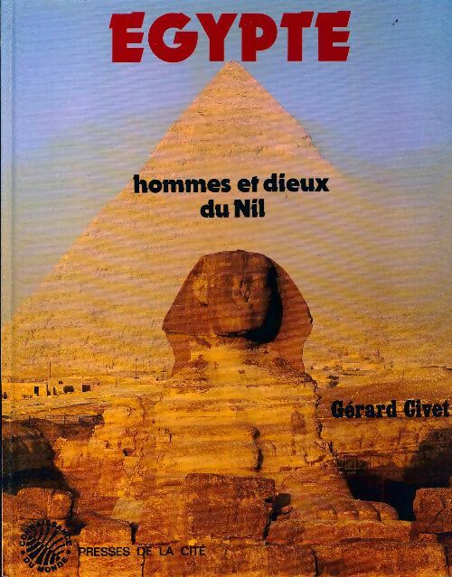 Livrenpoche : Egypte. Hommes et dieux du Nil - Gérard Civet - Livre