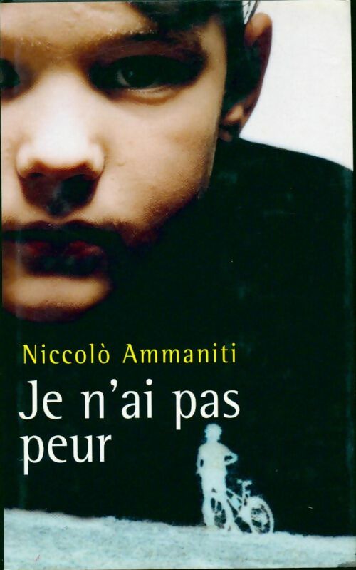 Livrenpoche : Je n'ai pas peur - Niccolo Ammaniti - Livre