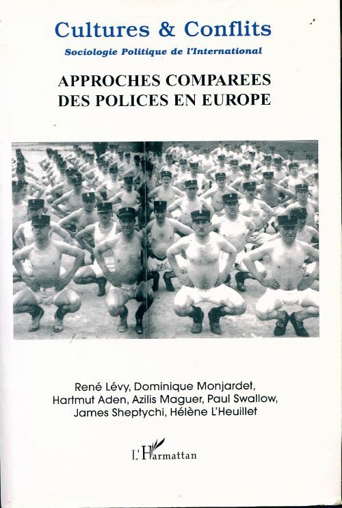Livrenpoche : Cultures & Conflits n°48 : Approches comparées des polices en Europe - Collectif - Livre