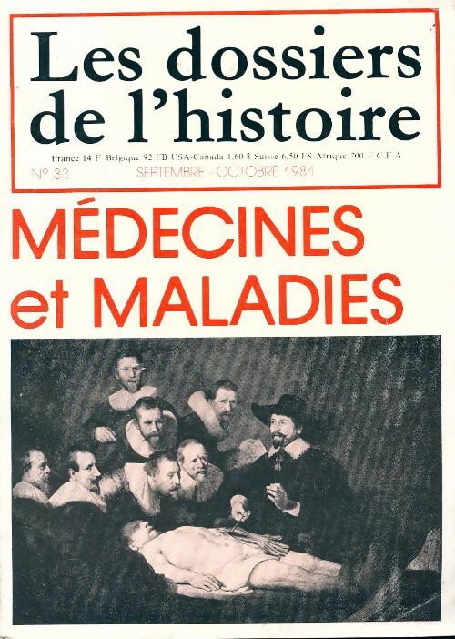 Livrenpoche : Les dossiers de l'histoire n°33 : Médecines & maladies - Collectif - Livre