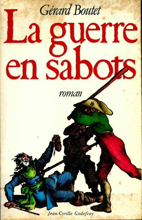 Livrenpoche : La guerre en sabots - Gérard Boutet - Livre