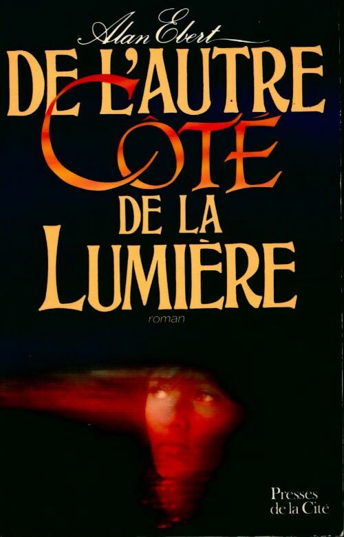 Livrenpoche : De l'autre côté de la lumière - Alan Ebert - Livre