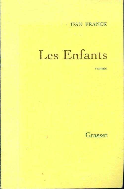 Livrenpoche : Les enfants - Dan Franck - Livre