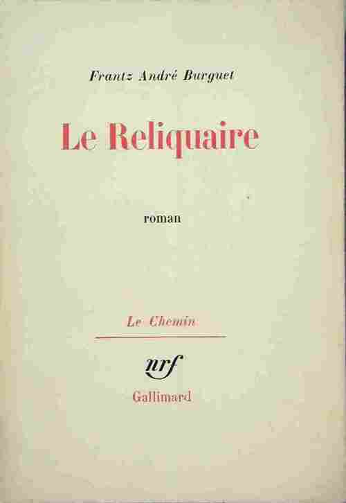 Livrenpoche : Le reliquaire - Frantz-André Burguet - Livre