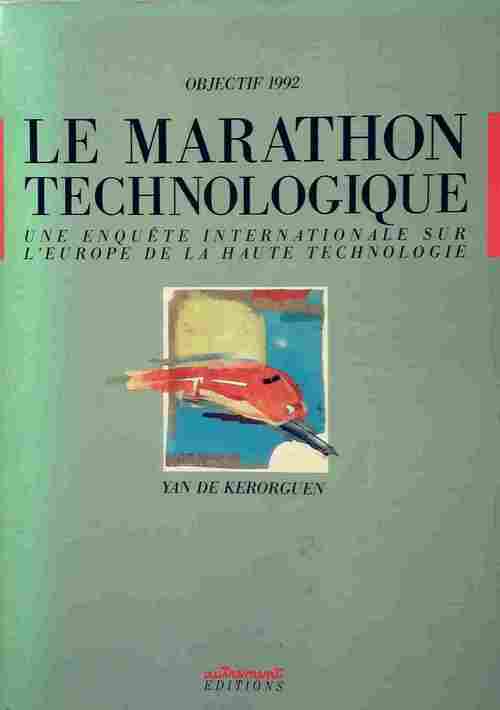 Livrenpoche : Objectif 1992, le marathon technologique - Yan De Kerorguen - Livre