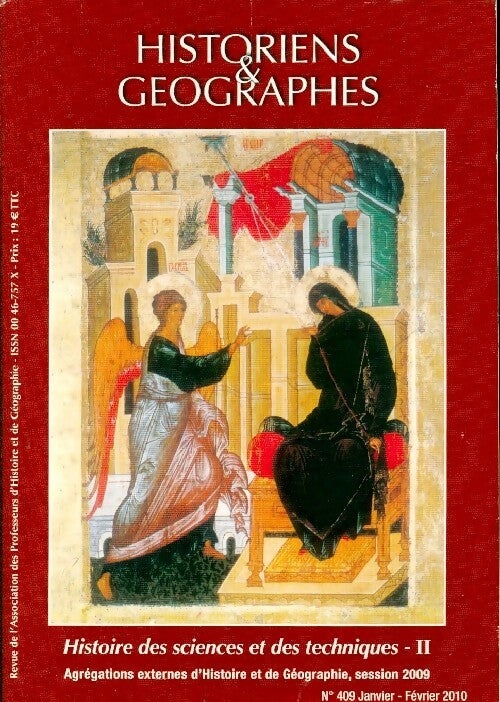 Livrenpoche : Historiens & géographes n°409 : Histoire des sciences et des techniques Tome II - Collectif - Livre