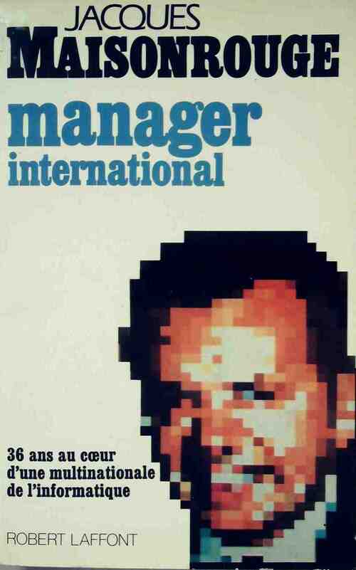 Livrenpoche : Manager international - Jacques Mainsonrouge - Livre