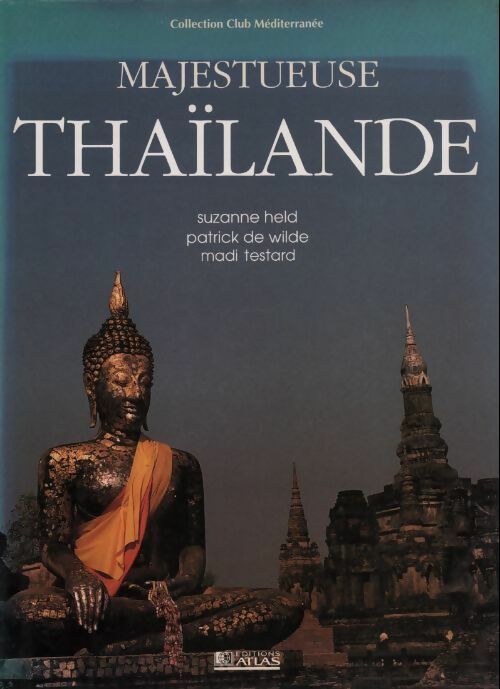 Livrenpoche : Majestueuse Thaïlande - Suzanne Held - Livre