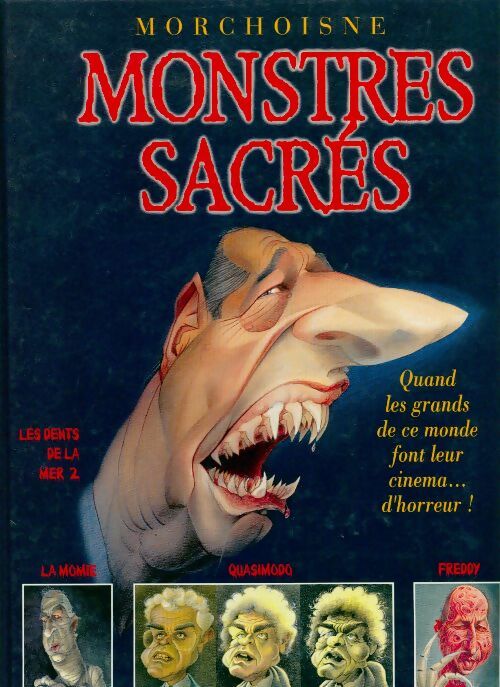 Livrenpoche : Monstres sacrés - Jean-Claude Morchoisne - Livre
