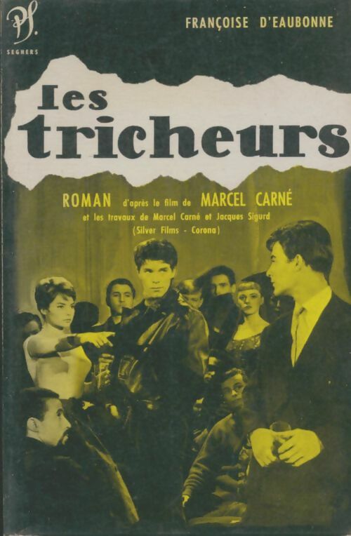 Livrenpoche : Les tricheurs - Françoise D'Eaubonne - Livre