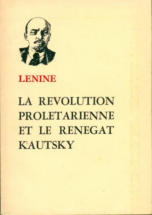 La révolution prolétarienne et le renégat Kautsky - Vladimir Illitch Lénine - Livre