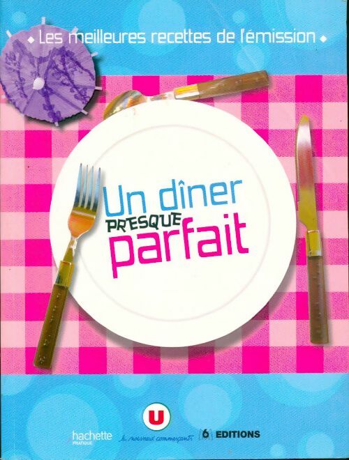 Livrenpoche : Un dîner presque parfait - Thomas Feller-Girod - Livre