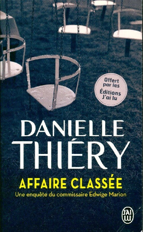 Livrenpoche : Affaire classée - Danielle Thiery - Livre