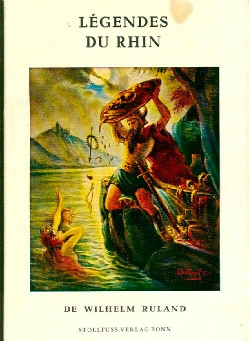 Livrenpoche : Légendes du Rhin - Wilhelm Ruland - Livre