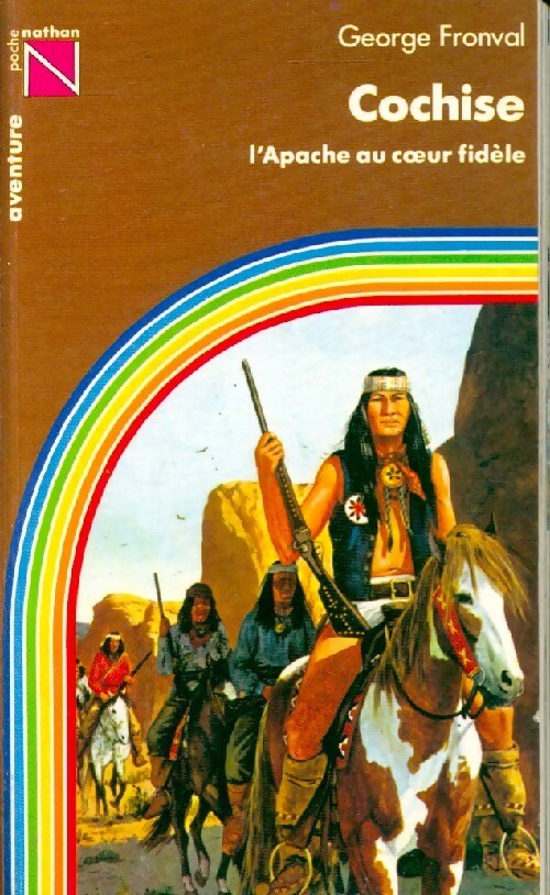 Livrenpoche : Cochise, l'apache au coeur fidèle - Georges Fronval - Livre