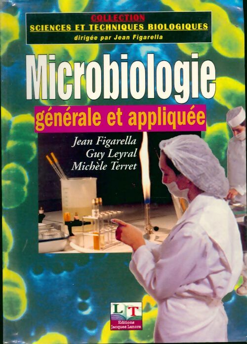 Livrenpoche : Microbiologie générale et appliquée - Jean Figarella - Livre