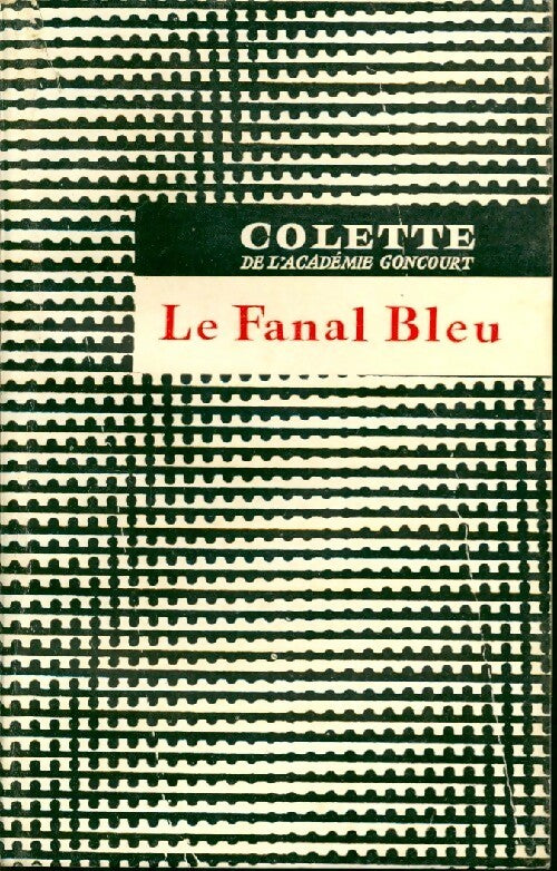 Livrenpoche : Le fanal bleu - Colette - Livre