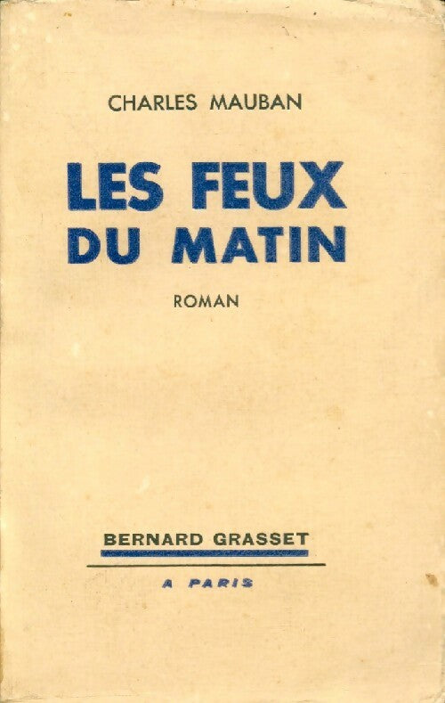 Livrenpoche : Les feux du matin - Charles Mauban - Livre
