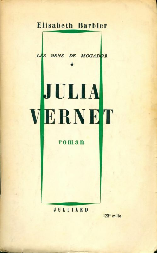 Livrenpoche : Les gens de Mogador Tome I : Julia Vernet - Elisabeth Barbier - Livre