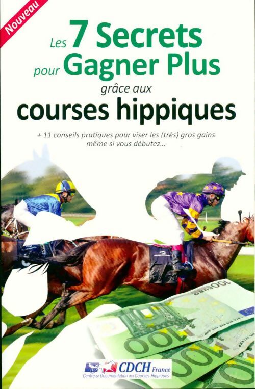 Livrenpoche : Les 7 secrets pour gagner plus grâce aux courses hippiques - Collectif - Livre