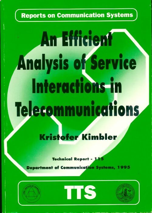 Livrenpoche : An efficient analysis of service interactions in telecommunications - Kristofer Kimbler - Livre