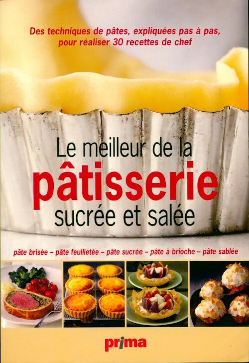 Livrenpoche : Le meilleur de la pâtisserie sucrée et salée - Michel Roux - Livre