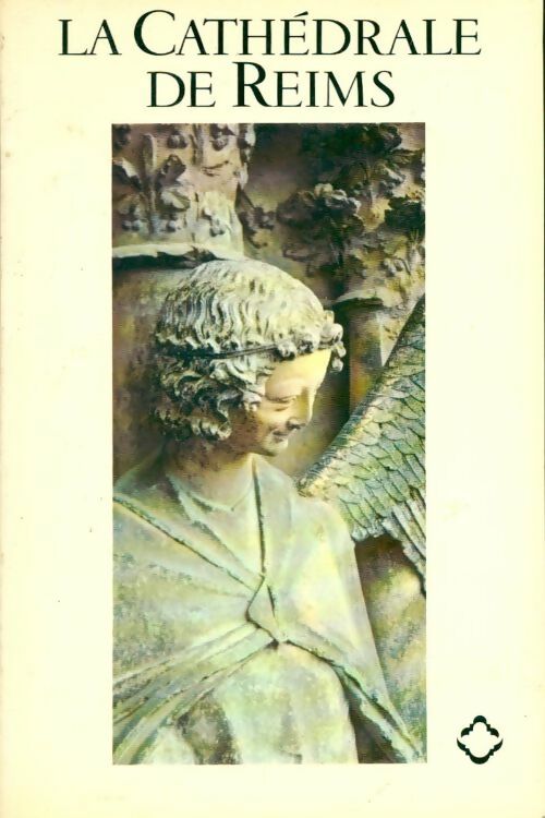 Livrenpoche : La cathédrale de Reims - Maurice Eschapasse - Livre