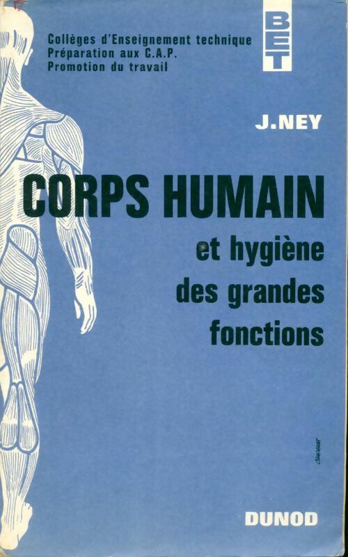 Livrenpoche : Corps humain et hygiène des grandes fonctions - Jean Ney - Livre