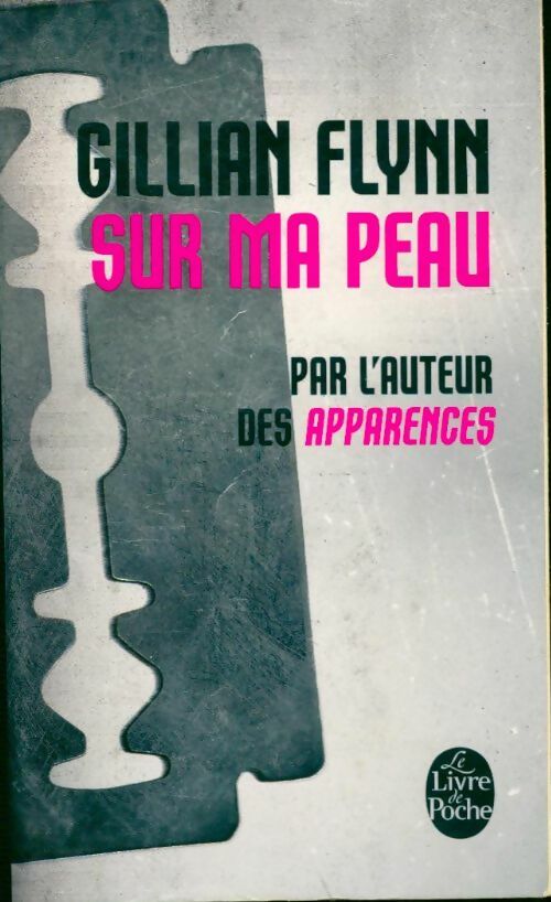Livrenpoche : Sur ma peau - Gillian Flynn - Livre