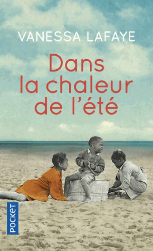 Livrenpoche : Dans la chaleur de l'été - Vanessa Lafaye - Livre