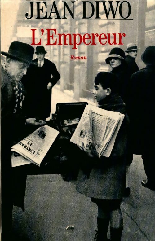 Livrenpoche : L'empereur - Jean Diwo - Livre