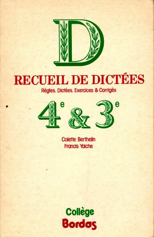 Livrenpoche : Recueil dictées 4e-3e - Collectif - Livre