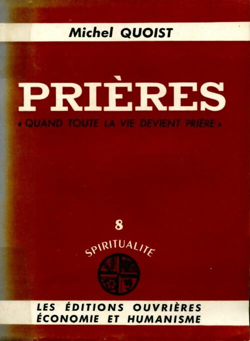 Livrenpoche : Prières - Michel Quoist - Livre